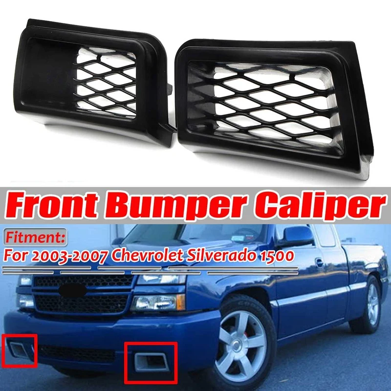 SS Style 2Pcs Car Front Bumper Caliper Air Duct Grille Grill Hoods Air Outlet for Chevrolet Silverado 1500 2003-2007
SS Style 2Pcs Car Front Bumper Caliper Air Duct Grille Grill Hoods Air Outlet for Chevrolet Silverado 1500 2003-2007