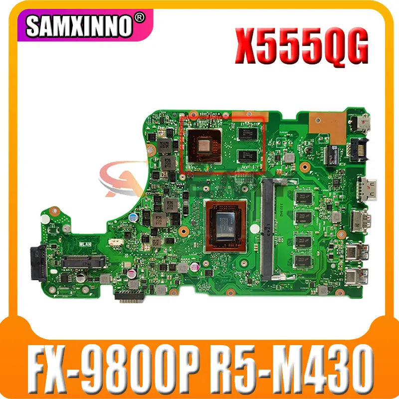 X555QG Laptop motherboard for ASUS X555QG original mainboard 4GB-RAM FX-9800P R5-M430 2GB 
X555QG Laptop motherboard for ASUS X555QG original mainboard 4GB-RAM FX-9800P R5-M430 2GB