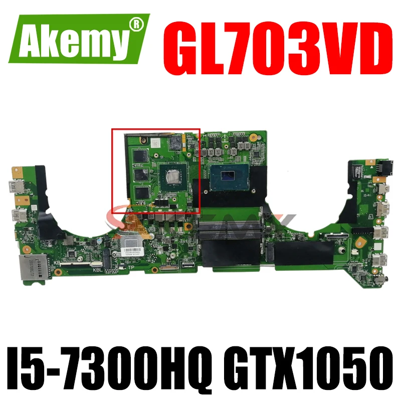 Akemy DABKNMB28A0 материнская плата для ноутбука ASUS ROG Strix GL703VD оригинальная материнская плата I5-7300HQ GTX1050
Akemy DABKNMB28A0 материнская плата для ноутбука ASUS ROG Strix GL703VD оригинальная материнская плата I5-7300HQ GTX1050