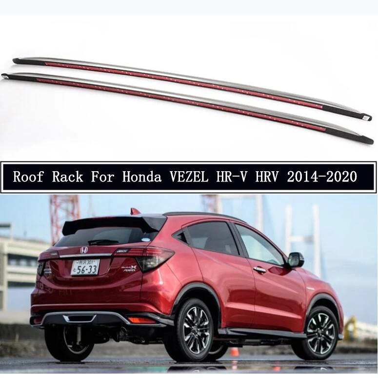 Багажник на крышу для Honda VEZEL HR-V HRV 2014-2020 высококачественные рельсы из