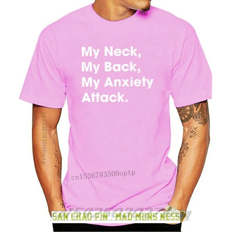 Tshirts Mens My Neck My Back My Anxiety Attack Tshirt Funny Self Mocking Tee For Guys T Shirts O-neck Tops
Tshirts Mens My Neck My Back My Anxiety Attack Tshirt Funny Self Mocking Tee For Guys T Shirts O-neck Tops