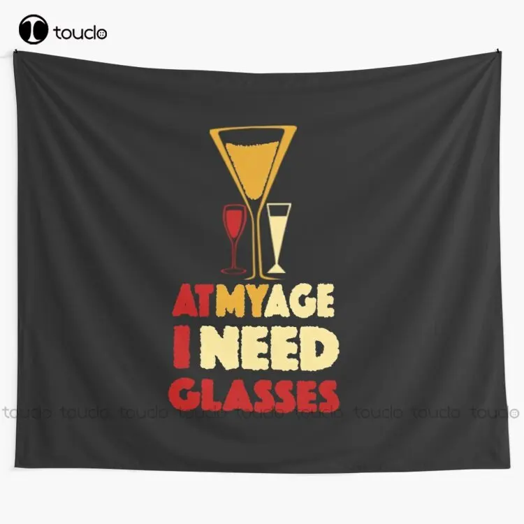 New At My Age I Need Glasses T-Shirt Black Tapestry Wall Tapestry In Store Blanket Tapestry Bedroom Bedspread Decoration
New At My Age I Need Glasses T-Shirt Black Tapestry Wall Tapestry In Store Blanket Tapestry Bedroom Bedspread Decoration
