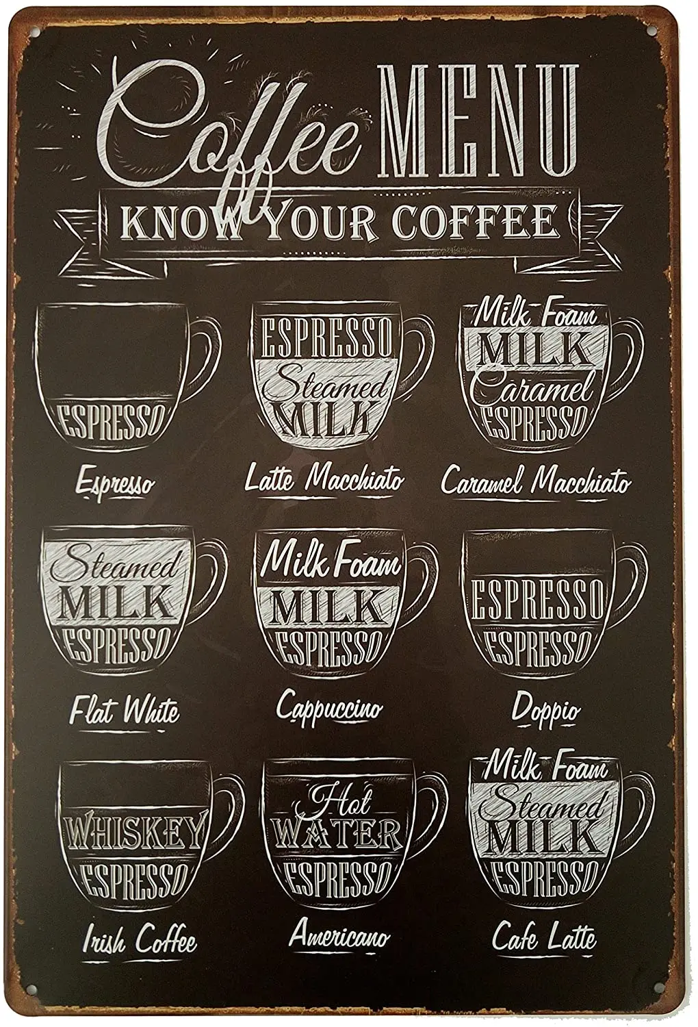 ERLOOD Coffee Menu Know Your Coffee Tin Sign Wall Retro Metal Bar Pub Poster Metal 12 X 8
ERLOOD Coffee Menu Know Your Coffee Tin Sign Wall Retro Metal Bar Pub Poster Metal 12 X 8