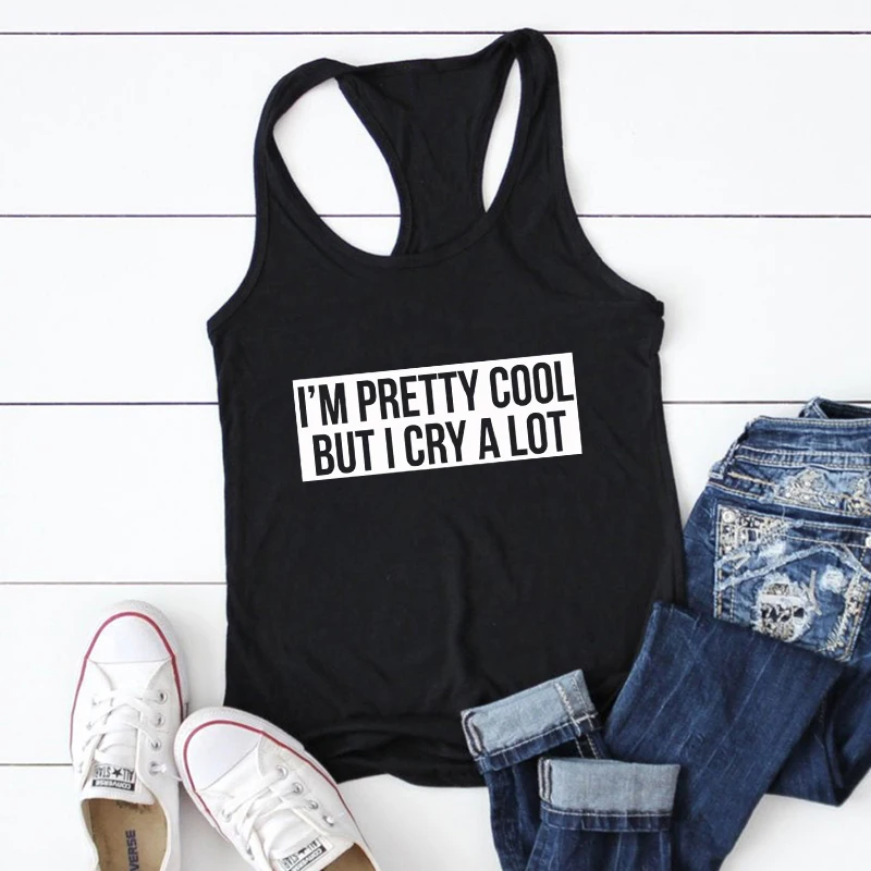 Sarcastic Women Sassy Quotes Gym Workout Tops Clothing I'm Pretty Cool But I Cry A Lot Tank
Sarcastic Women Sassy Quotes Gym Workout Tops Clothing I'm Pretty Cool But I Cry A Lot Tank