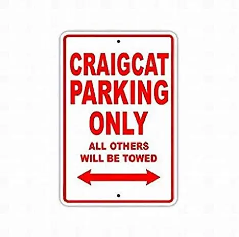 Tin Metal Signs Craigcat Parking Only All Others Will Be Towed Boat Ship Yacht Marina Lake Dock Yawl Craftmanship Safety Sign
Tin Metal Signs Craigcat Parking Only All Others Will Be Towed Boat Ship Yacht Marina Lake Dock Yawl Craftmanship Safety Sign