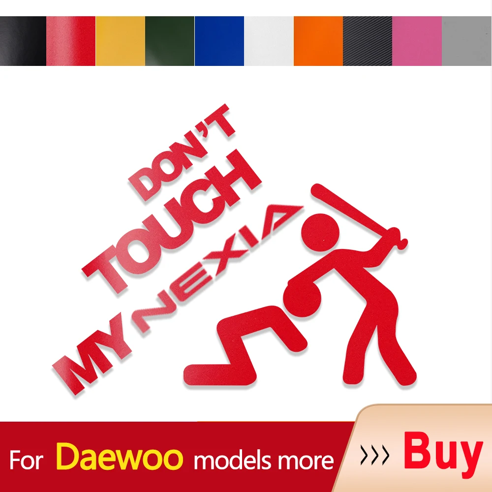 Car Sticker Auto Emblem Don't Touch My Vinyl Decal For Daewoo Tico Rezzo Nubira Nexia Matiz Leganza Lanos Lacetti Kalos Gentra
Car Sticker Auto Emblem Don't Touch My Vinyl Decal For Daewoo Tico Rezzo Nubira Nexia Matiz Leganza Lanos Lacetti Kalos Gentra