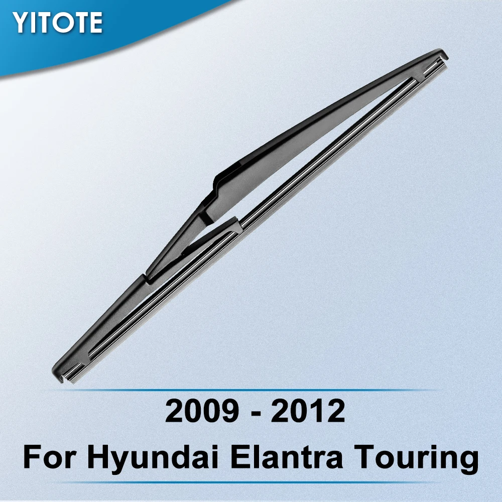 Задняя щетка стеклоочистителя YITOTE для Hyundai Elantra Touring 2009 2010 2011 2012
Задняя щетка стеклоочистителя YITOTE для Hyundai Elantra Touring 2009 2010 2011 2012