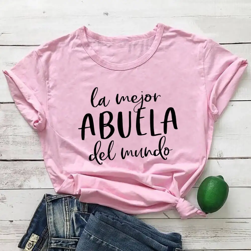 La Mejor Abuela Del Mundo Cotton Spanish Women T Shirt Grandma Gift Tee Shirt Femme Grandmother Summer Short Sleeve Tshirt Top
La Mejor Abuela Del Mundo Cotton Spanish Women T Shirt Grandma Gift Tee Shirt Femme Grandmother Summer Short Sleeve Tshirt Top