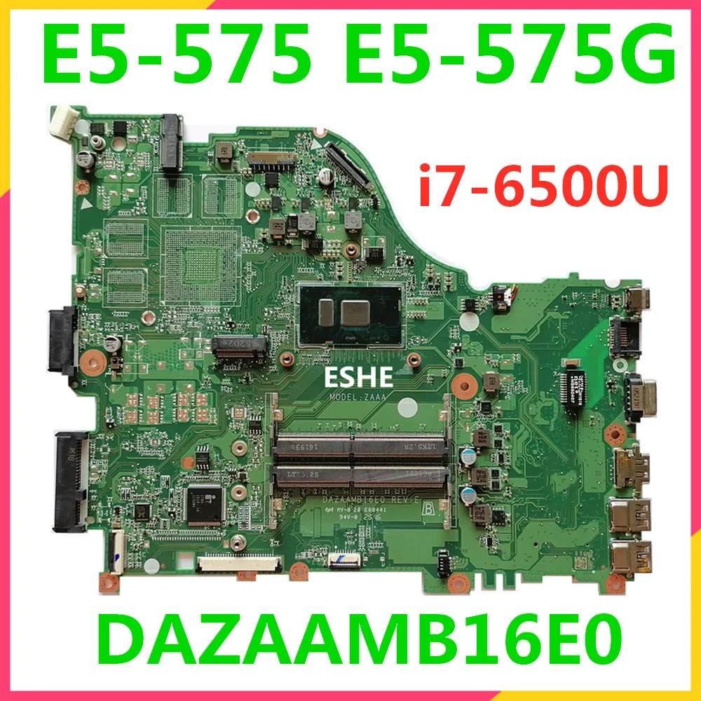 Фото DAZAAMB16E0 для ACER Aspire E5 575 575G материнская плата ноутбука i7 6500U CPU DDR4 - купить
