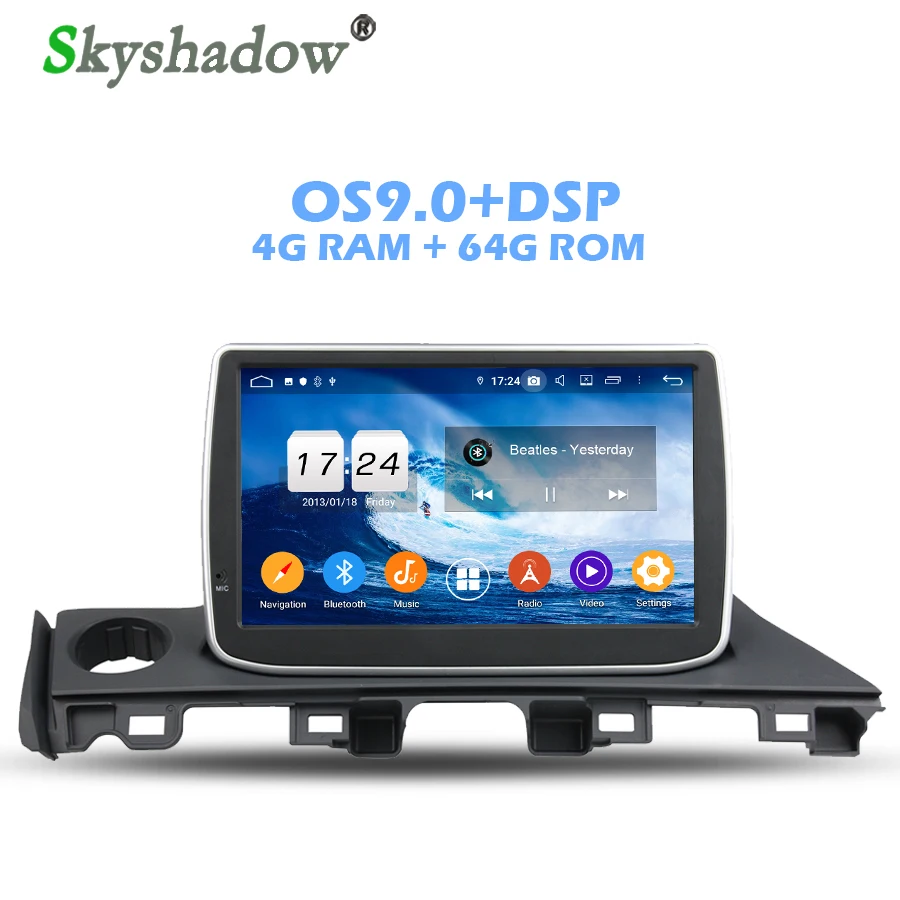 DSP IPS Экран Android 9 0 4 Гб + 64 ГБ 8 Core dvd плеер для автомобиля GPS карта радио Wi Fi Bluetooth 2 Mazda 6