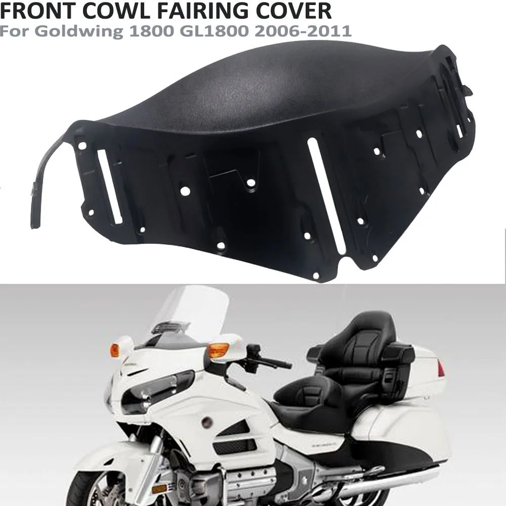 Front Cowl Fairing Cover For Honda GL1800 Gold Wing 1800 GL1800 2006 -2011 2010 2009 2008 2007 Motorcycle Windscreen Stent
Front Cowl Fairing Cover For Honda GL1800 Gold Wing 1800 GL1800 2006 -2011 2010 2009 2008 2007 Motorcycle Windscreen Stent