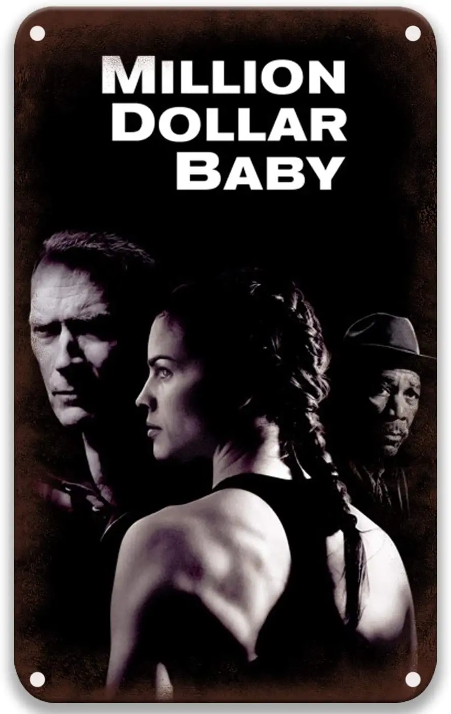Million Dollar Baby Movie 2004 Tin Signs Vintage Movies Fashion for Room Outdoors Man Kitchen Home Farmhouse 8x12 Inches
Million Dollar Baby Movie 2004 Tin Signs Vintage Movies Fashion for Room Outdoors Man Kitchen Home Farmhouse 8x12 Inches