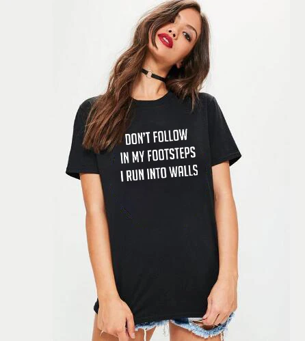 Femme O-neck Short Sleeve T Shirt Women Loose T Shirts Women Tops Dont Follow In My Footsteps I Run Into Walls Tee Shirt
Femme O-neck Short Sleeve T Shirt Women Loose T Shirts Women Tops Dont Follow In My Footsteps I Run Into Walls Tee Shirt