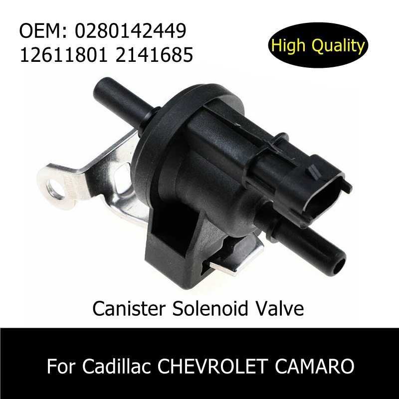 0280142449 12611801 2141685 Activated Carbon Vapor Canister Purge Valve For GMC Acadia For Chevy Camaro For Cadillac CTS SRX S
0280142449 12611801 2141685 Activated Carbon Vapor Canister Purge Valve For GMC Acadia For Chevy Camaro For Cadillac CTS SRX S