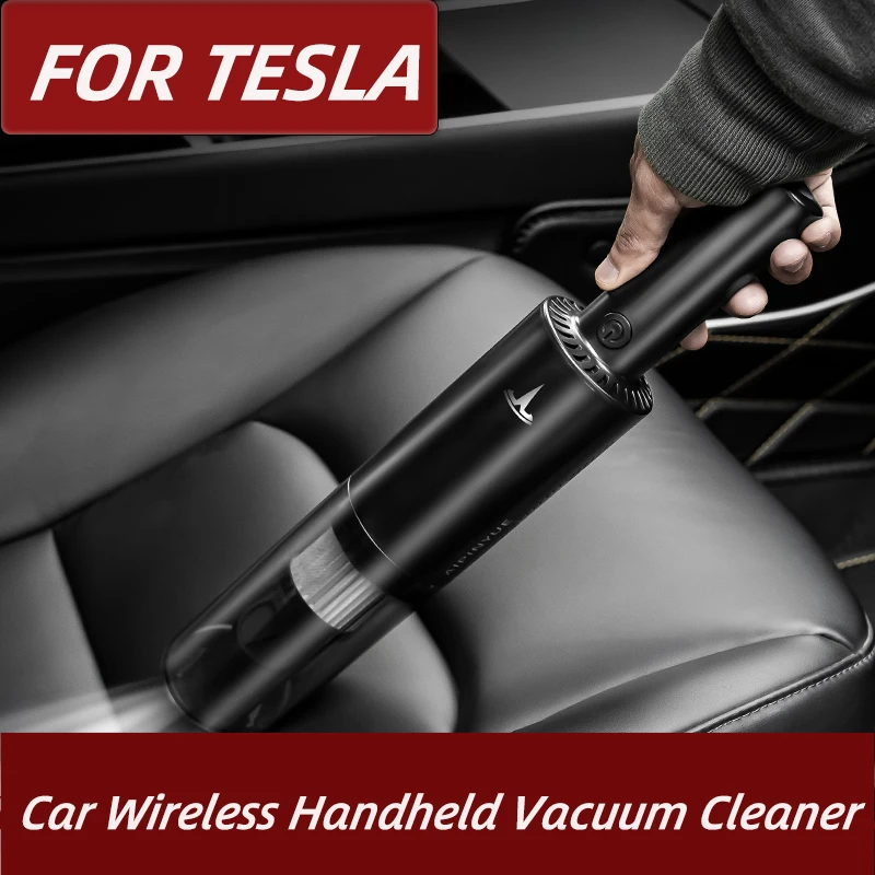 Car Wireless Handheld Vacuum Cleaner For Tesla Model3 / Y Home car Dual-use Portable Rechargeable USB 6000pa Large Suction Power
Car Wireless Handheld Vacuum Cleaner For Tesla Model3 / Y Home car Dual-use Portable Rechargeable USB 6000pa Large Suction Power