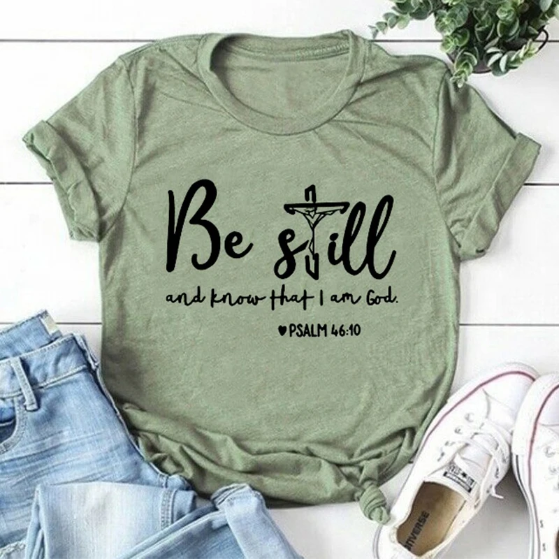 Be Still and Know That I Am God Print T-shirts Women 2021 Summer Tops for Women Fashion Round Neck Harajuku Shirt Cotton Female
Be Still and Know That I Am God Print T-shirts Women 2021 Summer Tops for Women Fashion Round Neck Harajuku Shirt Cotton Female