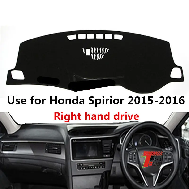 

Taijs right hand drive car dashboard cover for Honda spirior 2015-2016 anti cracking environmental friendly classcial fit pad