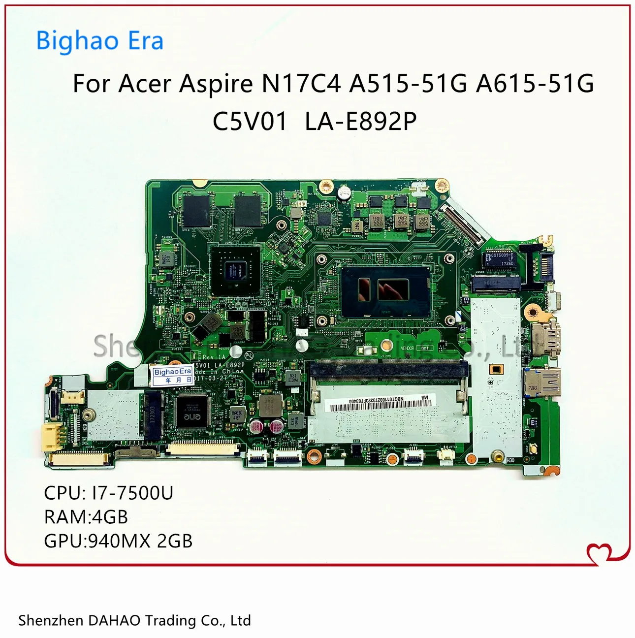 

C5V01 LA-E892P For Acer A515-51 A615-51 N17C4 A515-51G A315-53G Laptop Motherboard With i7-7500U 4G-RAM 940MX 2G-GPU 100% Tested
