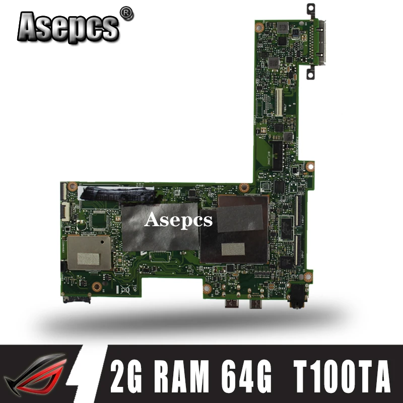Asepcs T100TA материнская плата для ноутбука For Asus T100T тестовая оригинальная DDR3L 2G RAM 64G