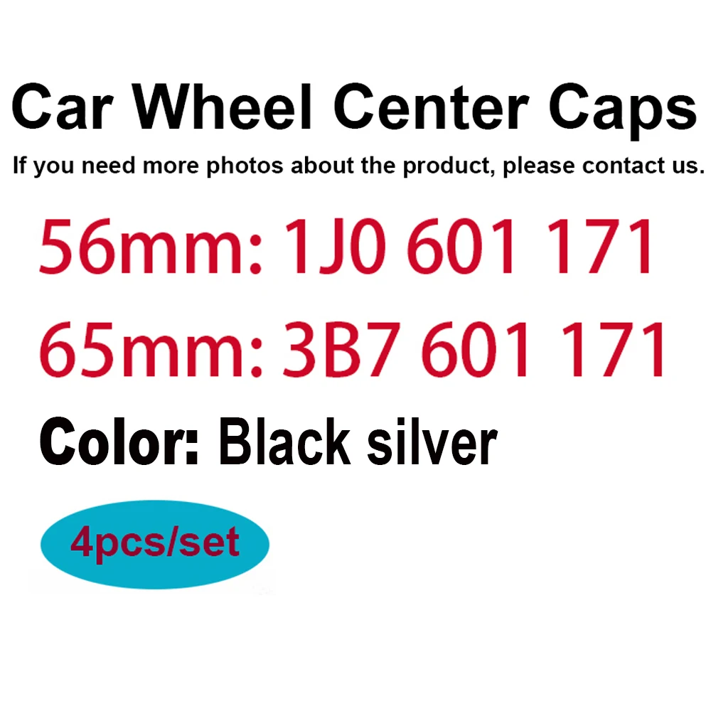 4 Pcs 56mm 65mm Car Wheel Center Hubcap Cover Black Silver Rim Caps Auto Dust-Proof Cover Logo Emblem 1J0601171 3B7601171
4 Pcs 56mm 65mm Car Wheel Center Hubcap Cover Black Silver Rim Caps Auto Dust-Proof Cover Logo Emblem 1J0601171 3B7601171