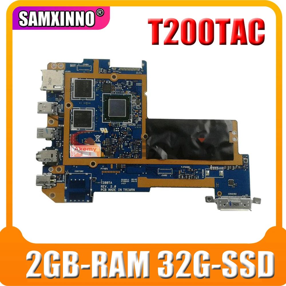 Akemy T200TAC Mainboard For ASUS T200TAC T200TA T200T Laotop Motherboard W/ 2G-RAM Z3775 32G-SSD
Akemy T200TAC Mainboard For ASUS T200TAC T200TA T200T Laotop Motherboard W/ 2G-RAM Z3775 32G-SSD