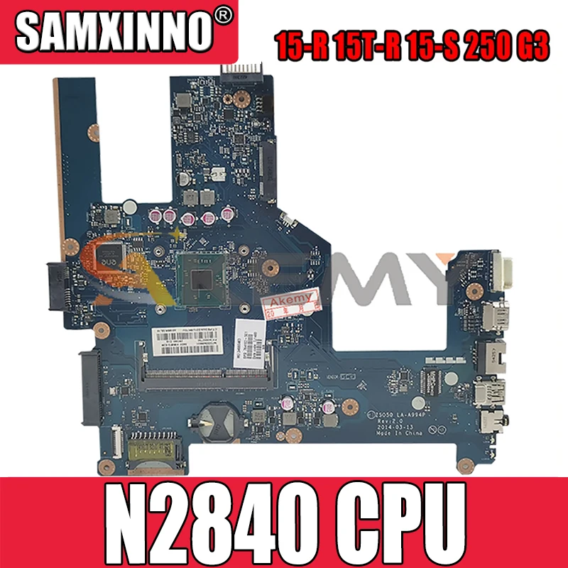 789460-001 789460-601 Laptop motherboard For HP Pavillion 15-R 15T-R 15-S 250 G3 N2840 Notebook Mainboard ZSO50 LA-A994P SR1YJ
789460-001 789460-601 Laptop motherboard For HP Pavillion 15-R 15T-R 15-S 250 G3 N2840 Notebook Mainboard ZSO50 LA-A994P SR1YJ