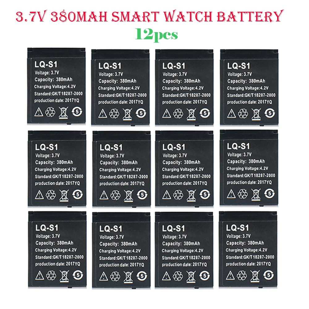 LQ-S1 3.7V 12PCS lq s1 380mAh Rechargeable Li-ion Polymer Battery Smart Watch Battery For DZ09 W8
LQ-S1 3.7V 12PCS lq s1 380mAh Rechargeable Li-ion Polymer Battery Smart Watch Battery For DZ09 W8