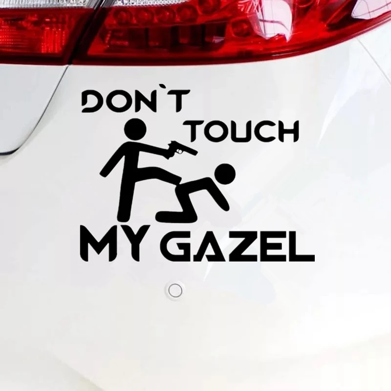 CS-10276# наклейки на авто Do not Touch My Gazel водонепроницаемые машину наклейка для