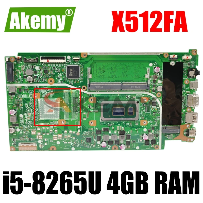 Akemy For ASUS VivoBook 15 X512FA X512F F512FA A512F Laotop Mainboard X512FA Motherboard W/ i5-8265U 4GB RAM
Akemy For ASUS VivoBook 15 X512FA X512F F512FA A512F Laotop Mainboard X512FA Motherboard W/ i5-8265U 4GB RAM