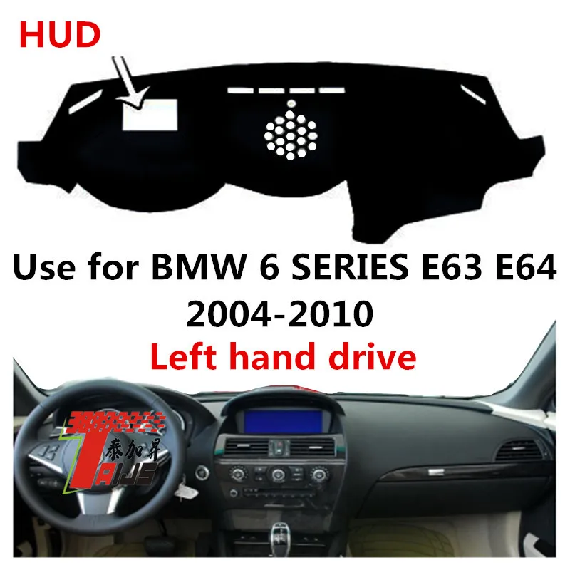 Taijs Left Hand Drive Car Dashboard Cover DashMat for BMW 6 Series E63 E64 2004 2005 2006 2007 2008 2009 2010 with HUD 
Taijs Left Hand Drive Car Dashboard Cover DashMat for BMW 6 Series E63 E64 2004 2005 2006 2007 2008 2009 2010 with HUD