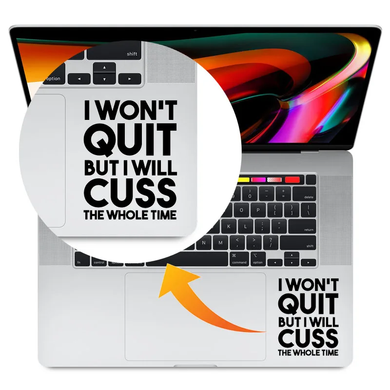 

Inspired Quote Motto Trackpad Laptop Sticker for Macbook Pro 16" Air Retina 11 12 13 14 15 inch Mac Book Skin HP Notebook Decal