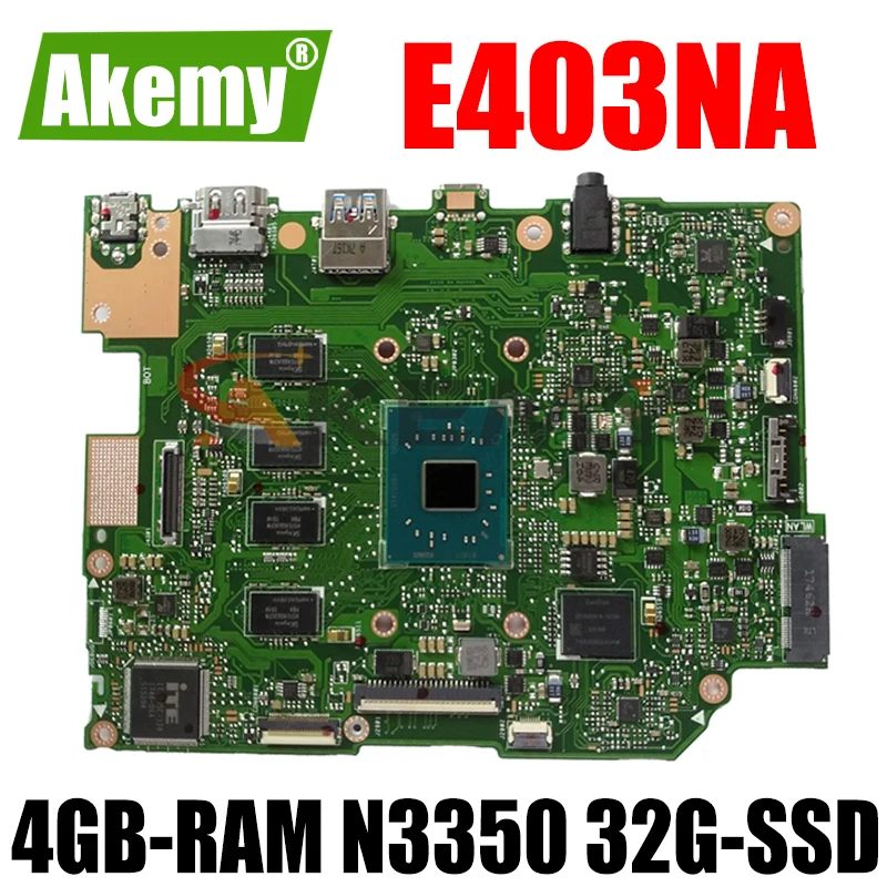 Akemy E403NA материнская плата для Asus E403N ноутбука Mianboard W/ 4GB-RAM N3350 32G-SSD | Компьютеры и