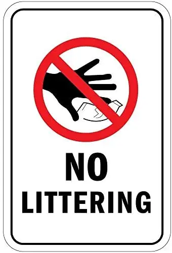 Warning Sign No Littering with Symbol Road Sign Business Sign Aluminum Metal Tin Sign
Warning Sign No Littering with Symbol Road Sign Business Sign Aluminum Metal Tin Sign
