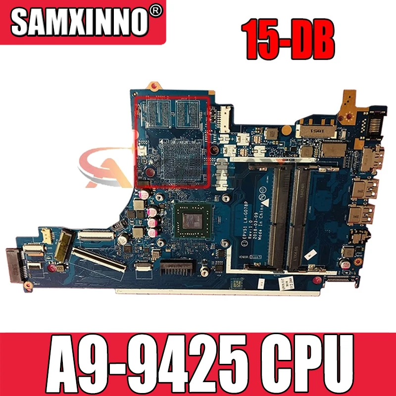 Материнская плата для ноутбука HP 15-DB 255 G7 с процессором A9 A9-9425 DDR4 EPV51 LA-G078P L20477-601 L20477-001 100%, полностью протестирована
Материнская плата для ноутбука HP 15-DB 255 G7 с процессором A9 A9-9425 DDR4 EPV51 LA-G078P L20477-601 L20477-001 100%, полностью протестирована