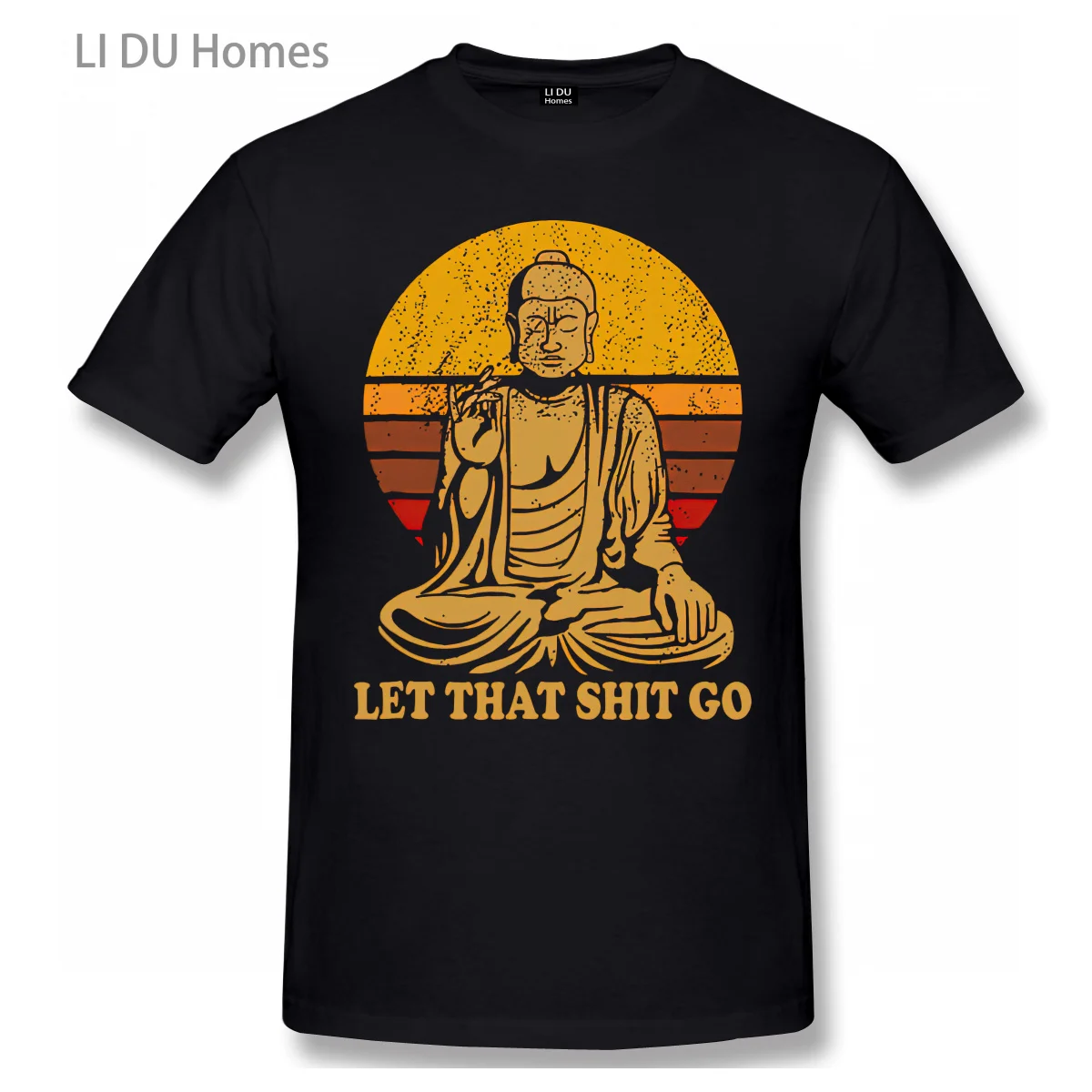 Vintage Style Tops Tees Let-That-Shit-Go 100% Cotton T Shirts Man T-Shirts Buddha Shirt Adult Mens Tshirt Hip Hop Camiseta
Vintage Style Tops Tees Let-That-Shit-Go 100% Cotton T Shirts Man T-Shirts Buddha Shirt Adult Mens Tshirt Hip Hop Camiseta