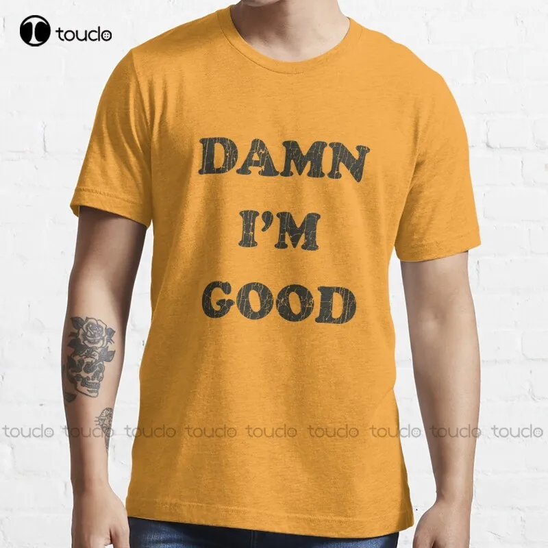 New Damn I'M Good T-Shirt Big And Tall Shirts For Men s-5xl heavyweight t shirts for men Unisex
New Damn I'M Good T-Shirt Big And Tall Shirts For Men s-5xl heavyweight t shirts for men Unisex
