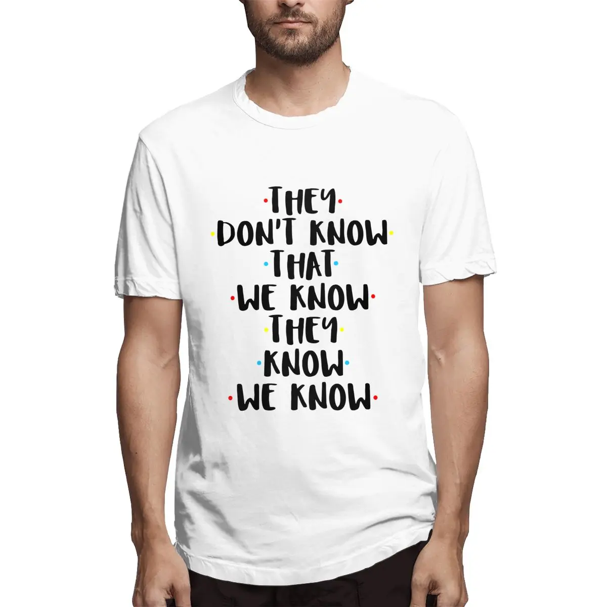 They Don't Know That We Know Friends Show Slogan Vintage Tee Shirt Short Sleeve Round Collar T-Shirts Cotton Summer Clothing
They Don't Know That We Know Friends Show Slogan Vintage Tee Shirt Short Sleeve Round Collar T-Shirts Cotton Summer Clothing
