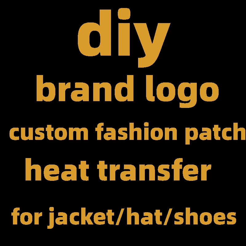 Custom Brand Logo Heat Transfer Patches for Clothing Diy Iron on Vinyl Thermo Stickers on Clothes Brand Patch Appliques Stripe
Custom Brand Logo Heat Transfer Patches for Clothing Diy Iron on Vinyl Thermo Stickers on Clothes Brand Patch Appliques Stripe