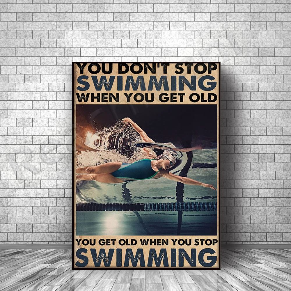 Swim Swimmer Swimming Girl Poster You Don't Stop Swimming When You Get Old Poster Home Living Decor Poster
Swim Swimmer Swimming Girl Poster You Don't Stop Swimming When You Get Old Poster Home Living Decor Poster