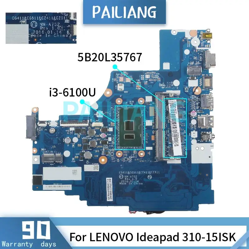 Материнская плата PAILIANG для ноутбука LENOVO Ideapad 310-15ISK i3-6100U материнская 5B20L35767 NM-A752 SR2EU