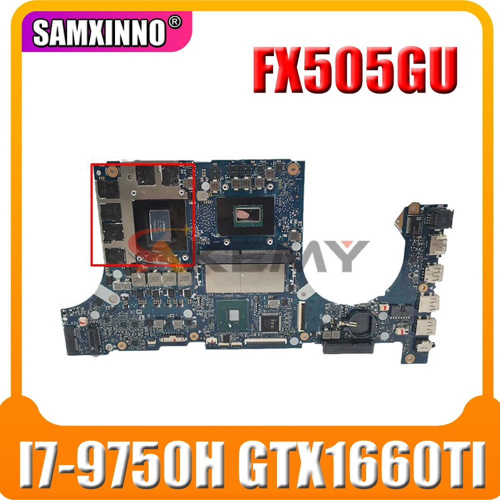 FX505GU notebook motherboard 8GB/I7-9750H GTX1660TI/V6G FX505GU FX505GT FX905GU FX905GT For ASUS laptop mainboard
FX505GU notebook motherboard 8GB/I7-9750H GTX1660TI/V6G FX505GU FX505GT FX905GU FX905GT For ASUS laptop mainboard