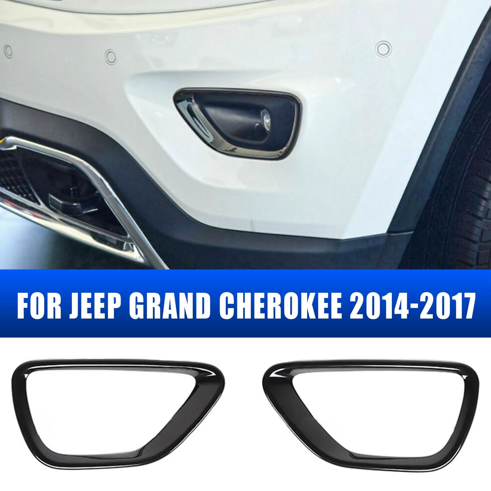 For Jeep Grand Cherokee 2014-2017 Front Fog Light Lamp Cover Trim Frame Overlay
For Jeep Grand Cherokee 2014-2017 Front Fog Light Lamp Cover Trim Frame Overlay
