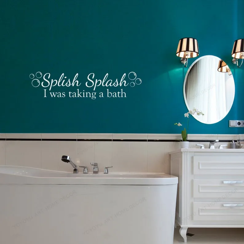 Splish Splash I was taking a bath decal quote Wall Decal Bathroom vinyl Wall sticker HJ1223
Splish Splash I was taking a bath decal quote Wall Decal Bathroom vinyl Wall sticker HJ1223