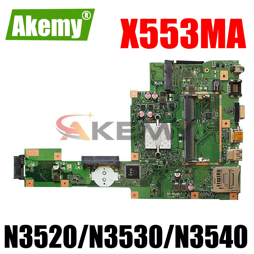 Новая! Материнская плата для ноутбука X553MA для ASUS X553M A553MA D553M F553MA K553M, тестированная оригинальная плата N3520/N3530/N3540.