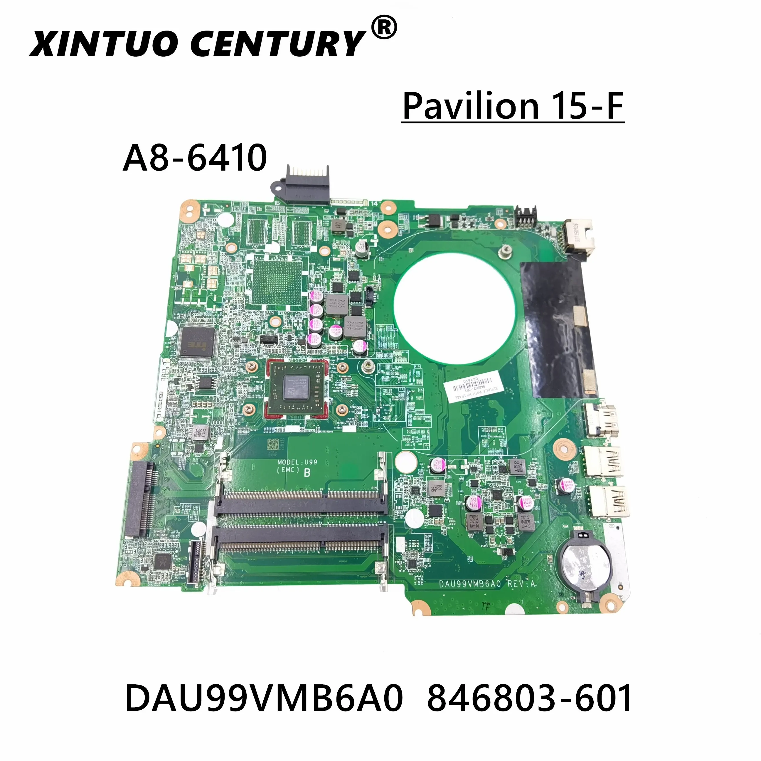 846803-601 846803-001 DAU99VMB6A0 Laptop motherboard For HP Pavilion 15-F With A8-7410 CPU On board Full Tested
846803-601 846803-001 DAU99VMB6A0 Laptop motherboard For HP Pavilion 15-F With A8-7410 CPU On board Full Tested