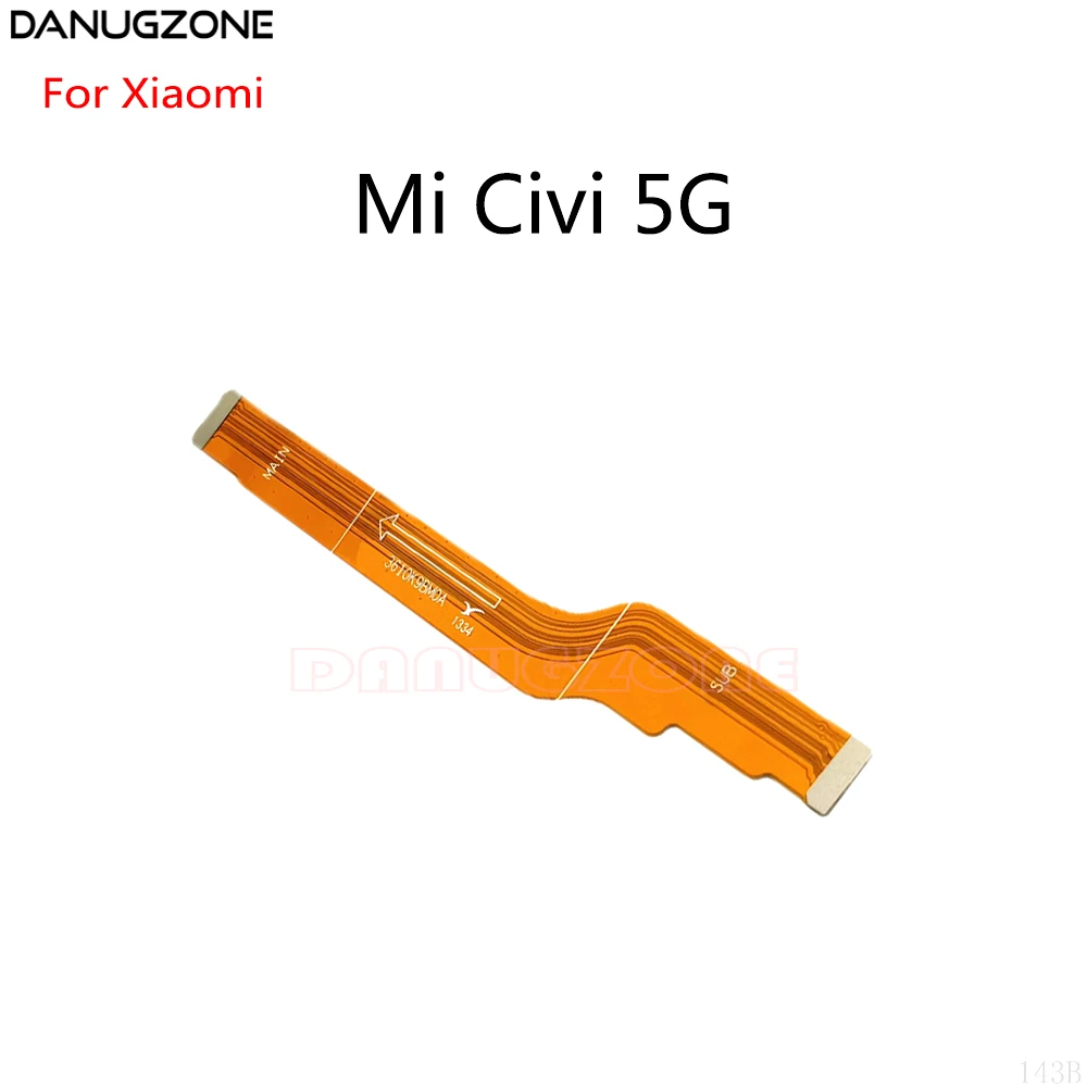 10PCS/Lot For Xiaomi Mi Civi LCD Display Main Board Motherboard Connect Flex Cable
10PCS/Lot For Xiaomi Mi Civi LCD Display Main Board Motherboard Connect Flex Cable