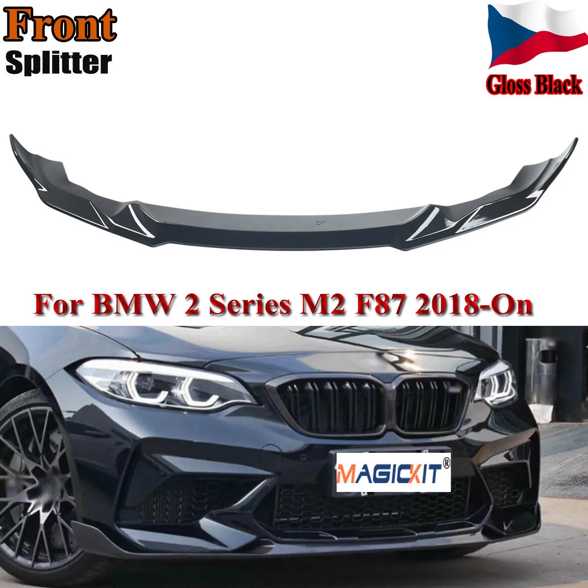 MagicKit Front Bumper Lip Spoiler For BMW 2-Series M2 M2C F87 Competition Coupe 2018-2020
MagicKit Front Bumper Lip Spoiler For BMW 2-Series M2 M2C F87 Competition Coupe 2018-2020