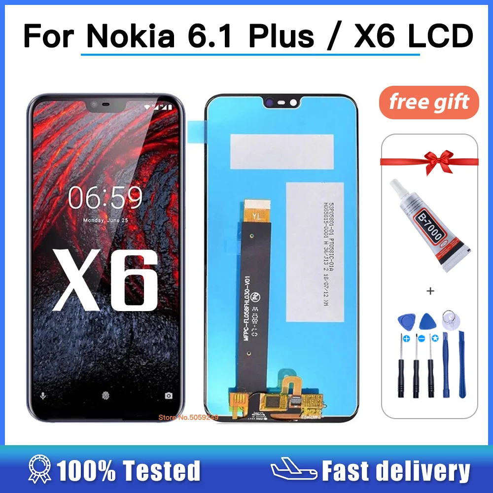 

100% Tested 5.8" LCD For Nokia 6.1 Plus / X6 TA-1099/1103/1083/1099 LCD Display Touch Screen Digitizer Assembly Replacement