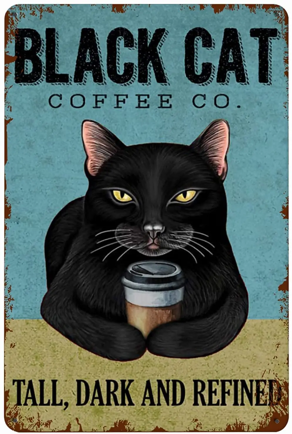 Cat Metal Tin SignBlack Cat Coffee Co Tall Dark And RefinedFace Poster Home Bathroom Toilet Living Room Art Wall Decoration
Cat Metal Tin SignBlack Cat Coffee Co Tall Dark And RefinedFace Poster Home Bathroom Toilet Living Room Art Wall Decoration