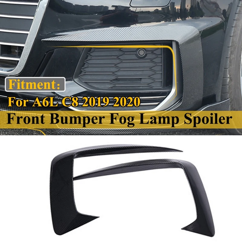 Carbon Fiber Front Bumper Lip Splitter Fog Light Eyebrow Cover Trim For- A6L C8 2019 2020
Carbon Fiber Front Bumper Lip Splitter Fog Light Eyebrow Cover Trim For- A6L C8 2019 2020